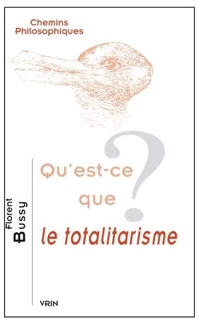 Qu'est-ce que le totalitarisme ?