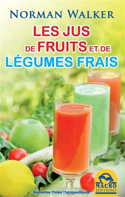 Les jus de fruits et de légumes frais