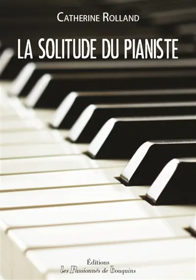 La solitude du pianiste