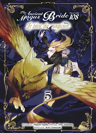 The ancient magus bride, psaume 108 : le bleu du magicien. Vol. 5