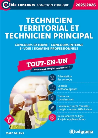 Technicien territorial et technicien principal : concours externe, concours interne, 3e voie, examens professionnels, cat. B : tout-en-un, 2025-2026
