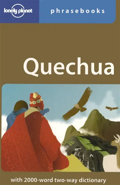 Quechua phrasebook : the language of the Andes