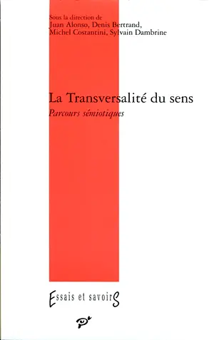 La transversalité du sens : parcours sémiotiques