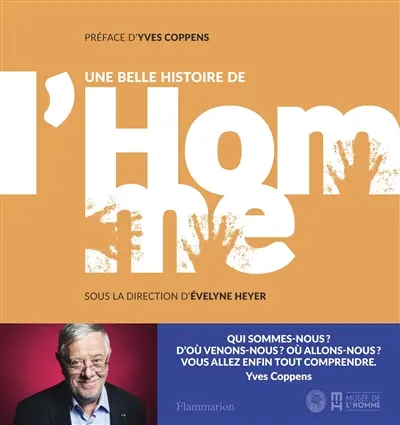 Une belle histoire de l'homme