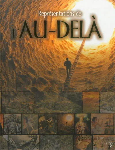 L'au-delà : représentations d'une vie après la mort