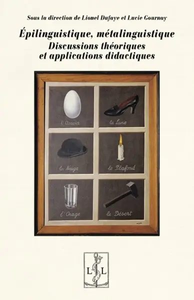 Epilinguistique, métalinguistique : discussions théoriques et applications didactiques