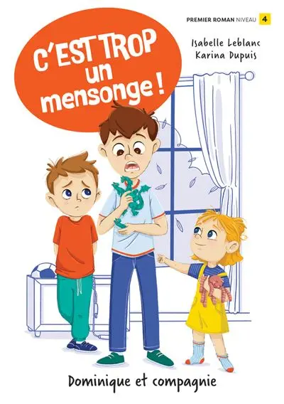 C’est trop un mensonge ! : Niveau de lecture 4