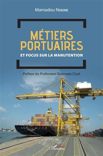 Métiers portuaires : et focus sur la manutention