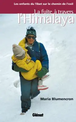 La fuite à travers l'Himalaya : les enfants du Tibet sur le chemin de l'exil