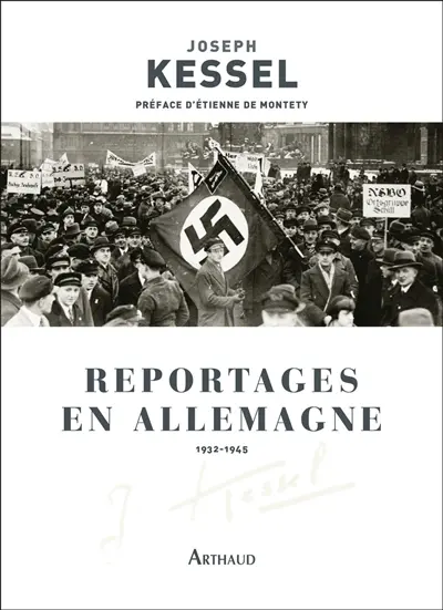 Reportages en Allemagne : 1932-1945