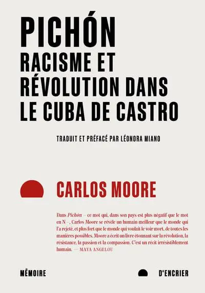 Pichón : Racisme et révolution dans le Cuba de Castro