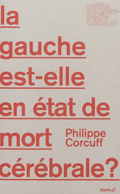 La gauche est-elle en état de mort cérébrale ?