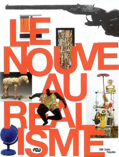 Le nouveau réalisme : expositions, Paris, Galeries nationales du Grand Palais, 28 mars-2 juil. 2007 ; Hanovre, Sprengel Museum, 9 sept. 2007-27 janv. 2008