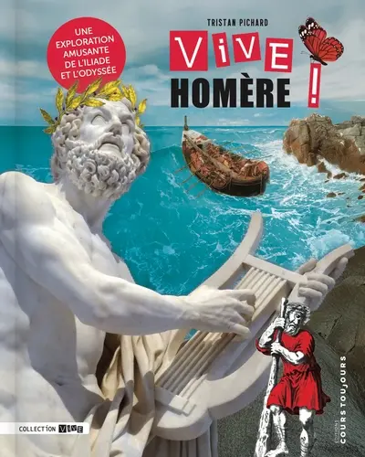 Vive Homère ! : une exploration amusante de l'Iliade et l'Odyssée