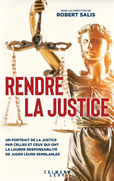 Rendre la Justice