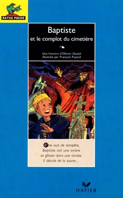Baptiste et le complot du cimetière