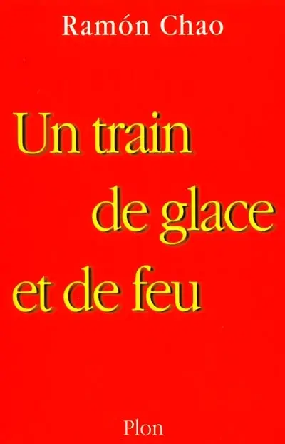 Un train de glace et de feu