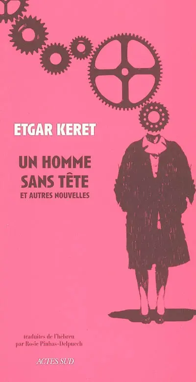 Un homme sans tête : et autres nouvelles