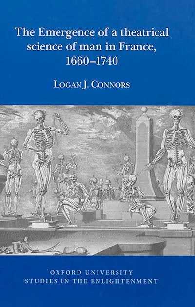 The emergence of a theatrical science of man in France, 1660-1740