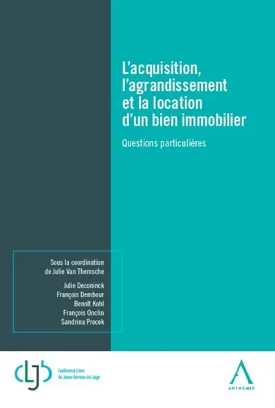 L'acquisition, l'agrandissement et la location d'un bien immobilier : questions particulières