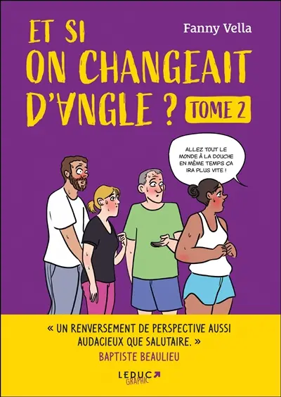 Et si on changeait d'angle ?. Vol. 2