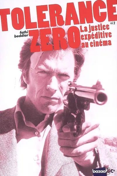 Tolérance zéro : la justice expéditive au cinéma