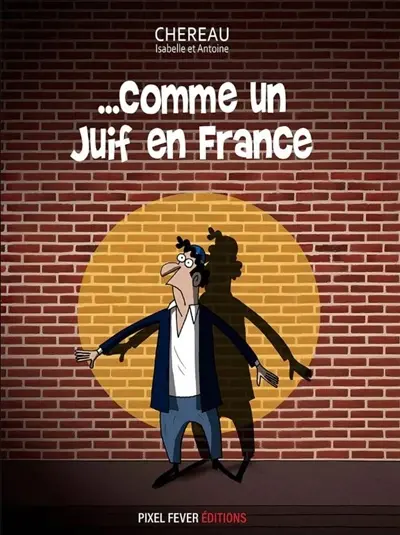 Comme un Juif en France