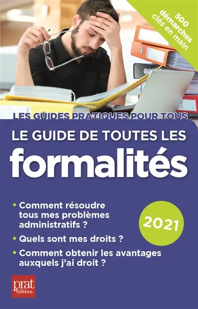 Le guide de toutes les formalités : 2021