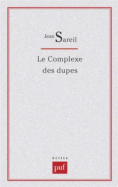 Le Complexe des dupes