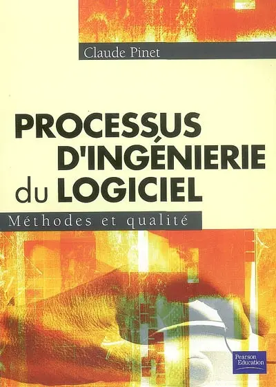 Processus d'ingénierie du logiciel : méthodes et qualité
