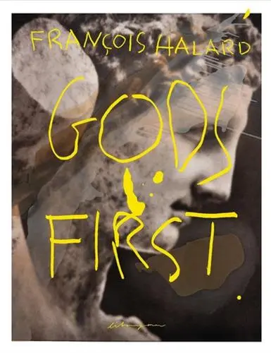 François Halard Gods First