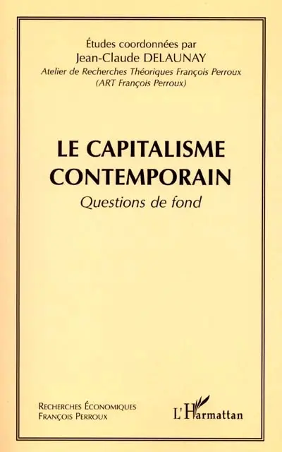 Le capitalisme contemporain : questions de fond