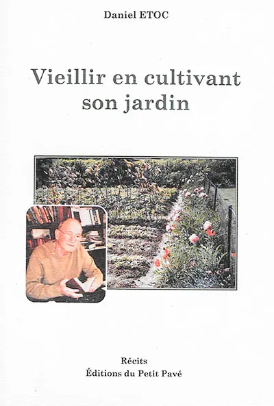 Vieillir en cultivant son jardin