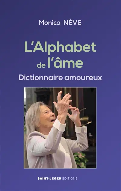 L'alphabet de l'âme : dictionnaire amoureux