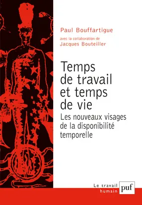Temps de travail et temps de vie : les nouveaux visages de la disponibilité temporelle