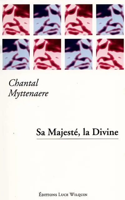 Sa majesté, la divine