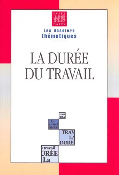 La durée du travail