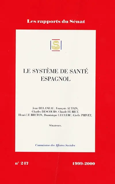 Le système de santé espagnol : rapport d'information