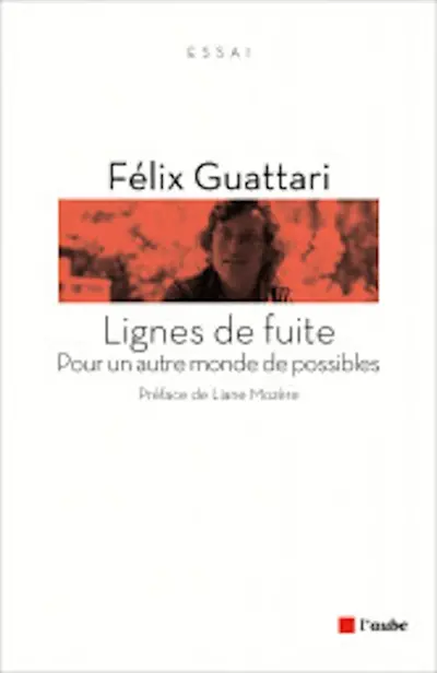 Lignes de fuite : pour un autre monde de possibles