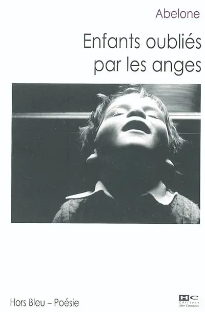 Enfants oubliés par les anges