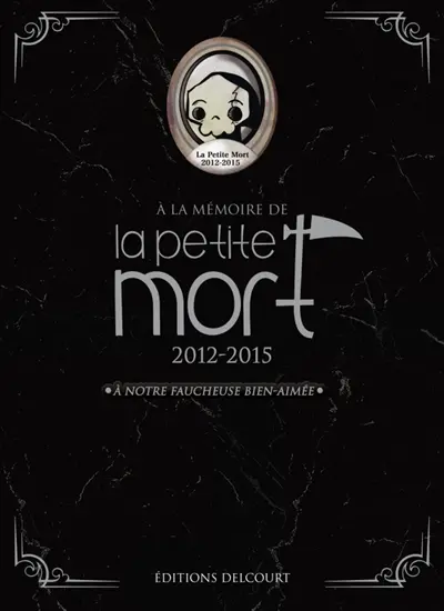 A la mémoire de La petite mort : 2012-2015