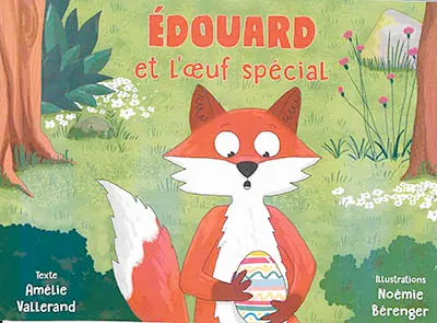 Edouard et l'oeuf spécial