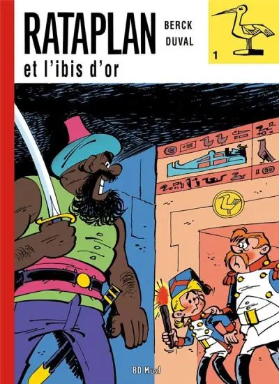 Rataplan. Vol. 1. Rataplan et l'ibis d'or