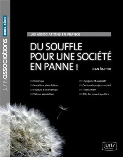 Les associations en France : du souffle pour une société en panne !