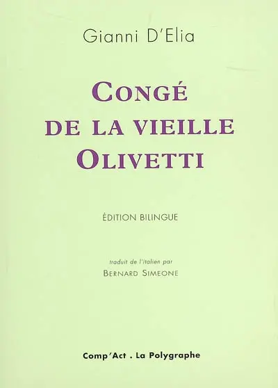 Congé de la vieille Olivetti. Congedo della vecchia Olivetti