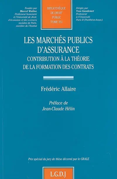 Les marchés publics d'assurance : contribution à la théorie de la formation des contrats