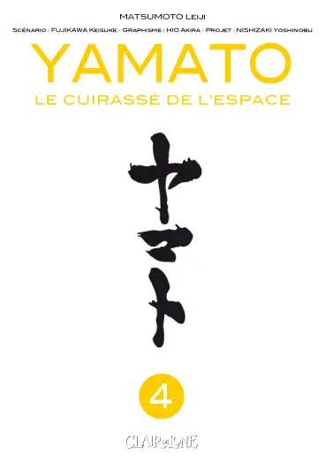 Yamato : le cuirassé de l'espace. Vol. 4