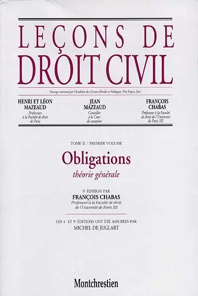 Leçons de droit civil. Vol. 2-1. Les obligations : théorie générale