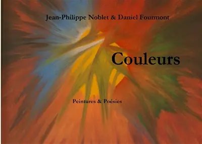 Couleurs : Peintures & Poésies