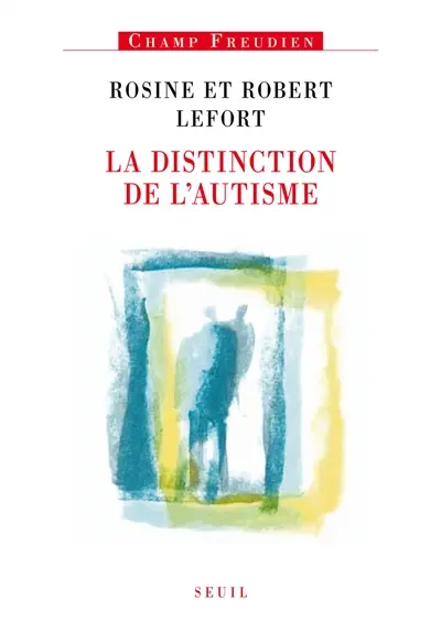 La distinction de l'autisme